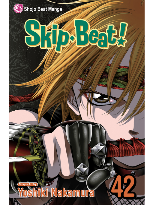 Title details for Skip Beat!, Volume 42 by Yoshiki Nakamura - Available